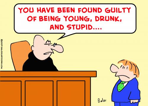 Cartoon: judge young drunk stupid (medium) by rmay tagged judge,young,drunk,stupid