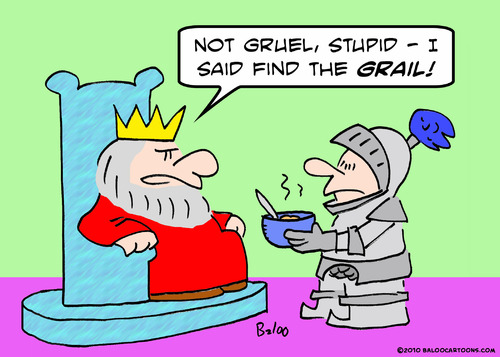 Cartoon: king grail gruel (medium) by rmay tagged king,grail,gruel