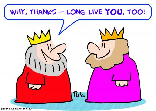 Cartoon: kings long live you too (medium) by rmay tagged kings,long,live,you,too