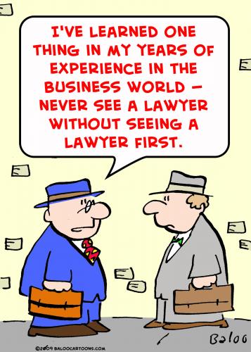 Cartoon: never see lawyer business (medium) by rmay tagged never,see,lawyer,business