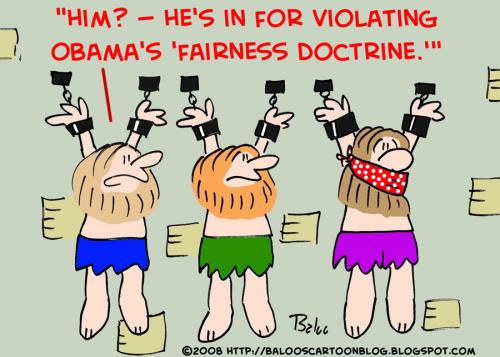 Cartoon: OBAMA FAIRNESS DOCTRINE (medium) by rmay tagged obama,fairness,doctrine