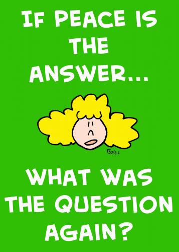 Cartoon: question again peace answer what (medium) by rmay tagged question,again,peace,answer,what