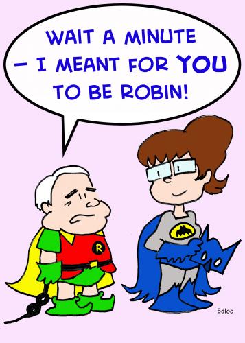 Cartoon: SARAH PALIN JOHN MCCAIN BATMAN (medium) by rmay tagged sarah,palin,john,mccain,batman,robin