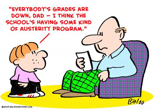 Cartoon: school austerity program grades (medium) by rmay tagged school,austerity,program,grades