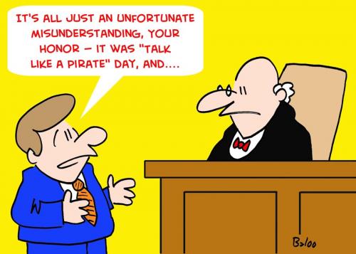 Cartoon: TALK LIKE A PIRATE DAY JUDGE (medium) by rmay tagged talk,like,pirate,day,judge