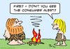 Cartoon: alert consumer fire caveman (small) by rmay tagged alert,consumer,fire,caveman