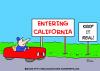 Cartoon: ENTERING CALIFORNIA KEEP IT REAL (small) by rmay tagged entering,california,keep,it,real