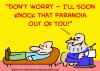 Cartoon: paranoia knock psychiatrist (small) by rmay tagged paranoia,knock,psychiatrist